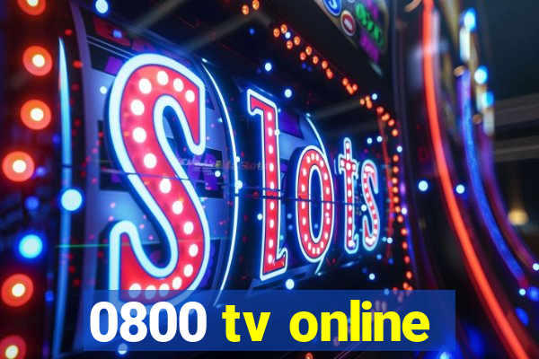 0800 tv online